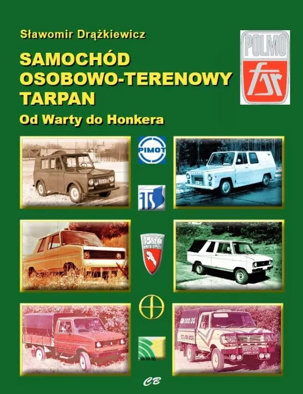 Samochód osobowo-terenowy Tarpan. Od Warty do Honkera - tantis.pl