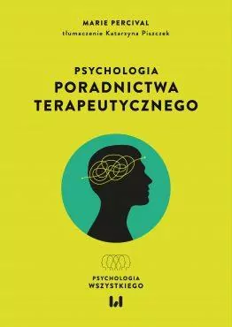 Psychologia poradnictwa terapeutycznego - tantis.pl