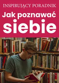 Inspirujący poradnik Jak poznawać siebie - tantis.pl