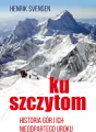 Ku szczytom. Historia gór i ich nieodpartego uroku - tantis.pl