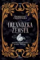 Irlandzka zemsta. Inspektor i złodziejka. Tom 1 - tantis.pl