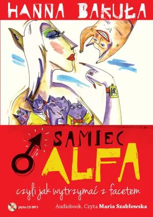 Samiec alfa, czyli jak wytrzymać... CD Mp3. Audiobook - tantis.pl