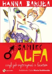 Samiec alfa, czyli jak wytrzymać... CD Mp3. Audiobook