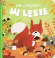 W lesie. Kto tu mieszka? - tantis.pl