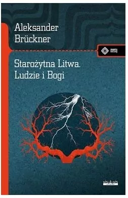 Starożytna Litwa. Ludy i Bogi - tantis.pl
