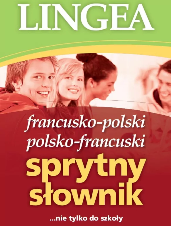 Sprytny słownik. Francusko-polski i polsko-francuski - tantis.pl
