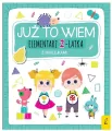 Już to wiem. Elementarz 2-latka z naklejkami - tantis.pl