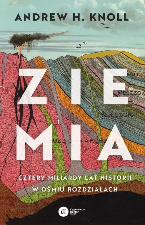 Ziemia. Cztery miliardy lat historii w ośmiu rozdziałach - tantis.pl