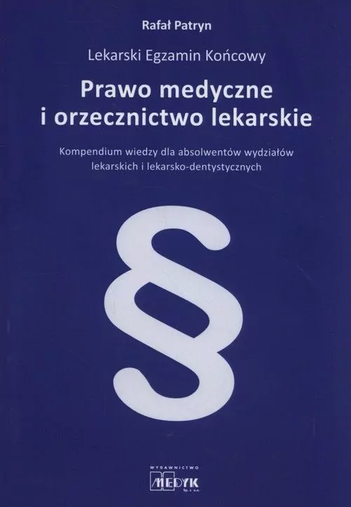 Prawo medyczne i orzecznictwo lekarskie - tantis.pl