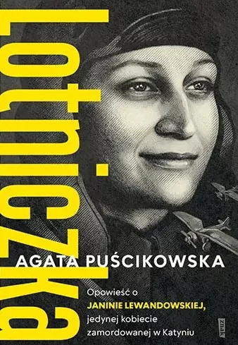 LOTNICZKA. Opowieść o Janinie Lewandowskiej - tantis.pl