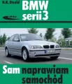 BMW serii 3. Sam naprawiam samochód - tantis.pl