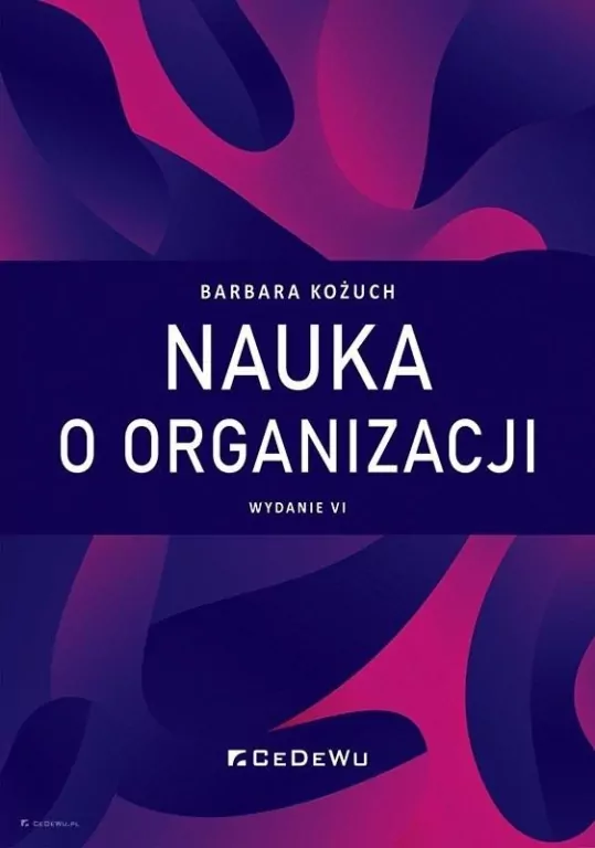 Nauka o organizacji. Wydanie 6 - tantis.pl