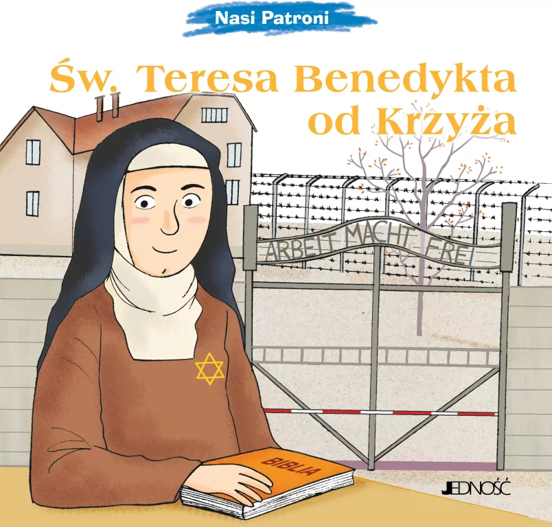 Nasi Patroni. Św. Teresa Benedykta od Krzyża - tantis.pl
