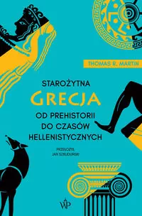 Starożytna Grecja. Od prehistorii do czasów hellenistycznych - tantis.pl