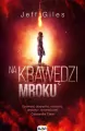 Na krawędzi mroku. Na krawędzi wszystkiego. Tom 2 - tantis.pl