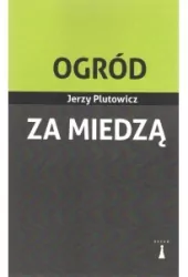 Ogród za miedzą