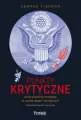 Punkty krytyczne. Amerykańskie strategie w czasie wojen handlowych - tantis.pl