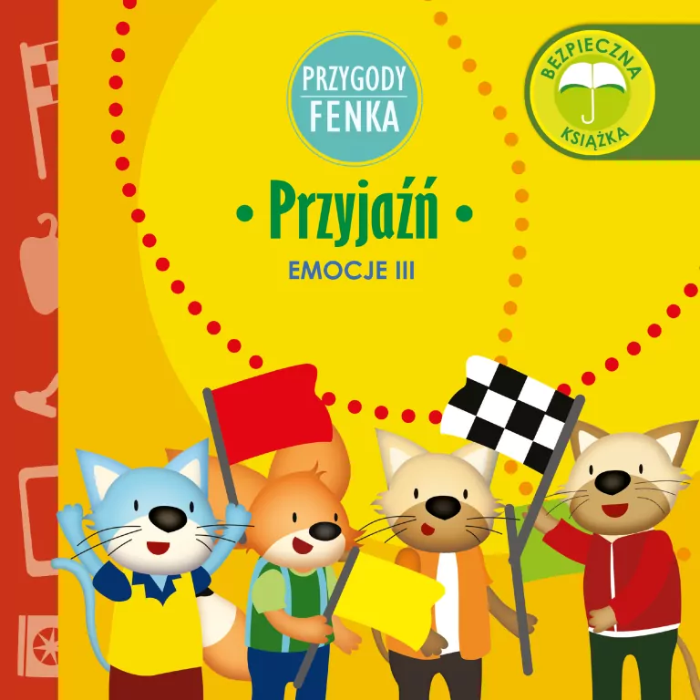 Przyjaźń. Emocje II. Przygody Fenka - tantis.pl