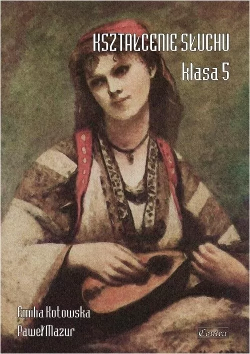 Kształcenie słuchu klasa 5 - tantis.pl