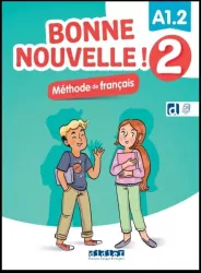 Bonne Nouvelle! 2 podręcznik + didierfleapp A1.2