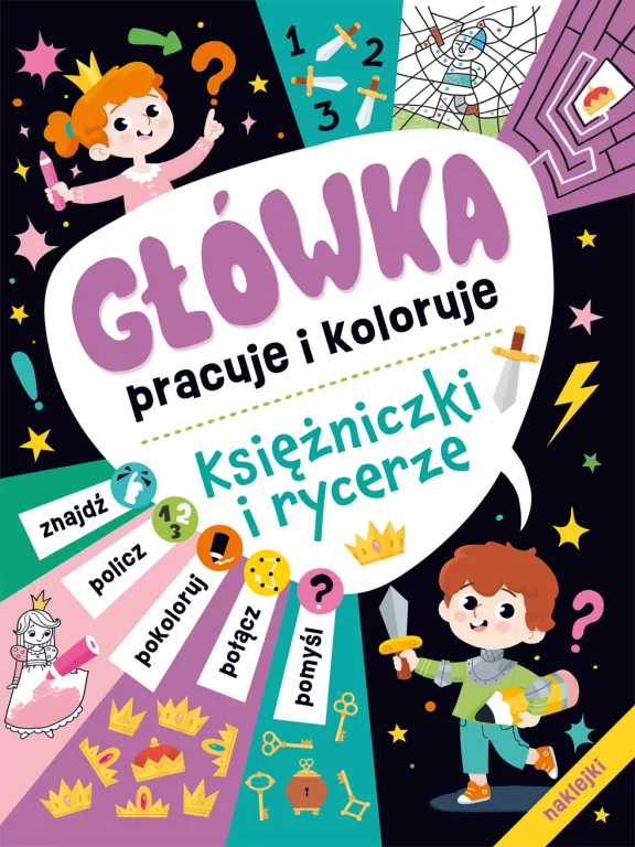 Główka pracuje i koloruje. Księżniczki i rycerze - tantis.pl
