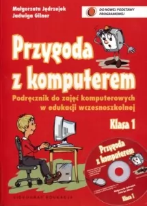 Informatyka SP KL 1. Podręcznik. Przygoda z komputerem - tantis.pl