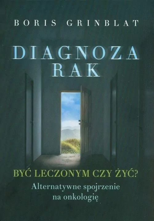 Diagnoza rak. Być leczonym czy żyć? - tantis.pl