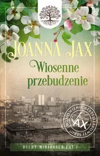 Duchy minionych lat. Wiosenne przebudzenie - tantis.pl