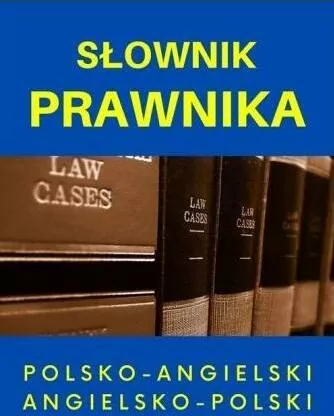 Słownik prawnika polsko-angielski angielsko-polski - tantis.pl