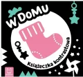 W domu. Książeczka kontrastowa - tantis.pl