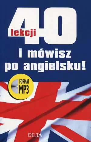 40 lekcji i mówisz po angielsku + CD DELTA - tantis.pl