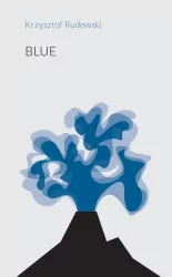 Blue / Stowarzyszenie Pisarzy Polskich