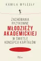 Zachowania ryzykowne młodzieży akademickiej.. - tantis.pl