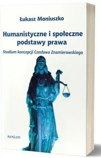 Humanistyczne i społeczne podstawy prawa - tantis.pl