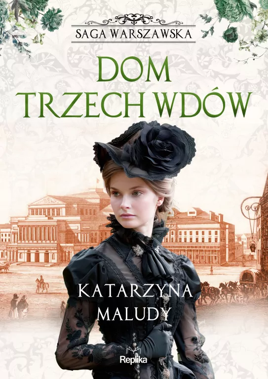 Dom trzech wdów. Saga warszawska. Tom 3 - tantis.pl