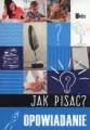 Opowiadanie. Jak pisać? - tantis.pl