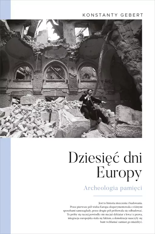 Dziesięć dni Europy. Archeologia pamięci - tantis.pl