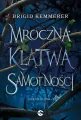 Złamana klątwa T.1 Mroczna klątwa samotności w.2 - tantis.pl