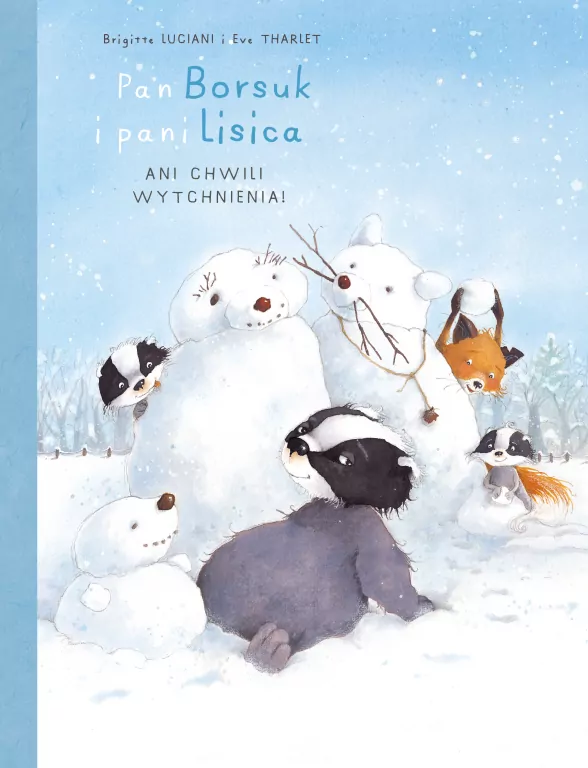 Ani chwili wytchnienia! Pan Borsuk i pani Lisica. Tom 4 - tantis.pl