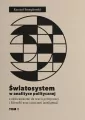 Światosystem w analityce politycznej. Tom 1 - tantis.pl