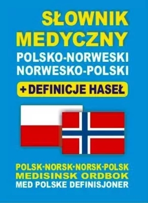 Słownik medyczny polsko-norweski norwesko-polski