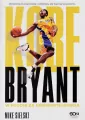 Kobe Bryant. W pogoni za nieśmiertelnością - tantis.pl