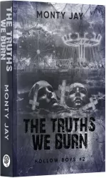 Hollow Boys T.2 The Truths We Burn
