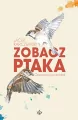 Zobacz ptaka. Opowieści po drodze - tantis.pl