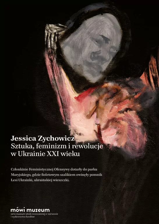 Sztuka, feminizm i rewolucje w Ukrainie XXI wieku - tantis.pl