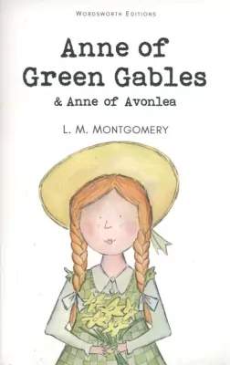 Anne of Green Gables & Anne of Avonlea