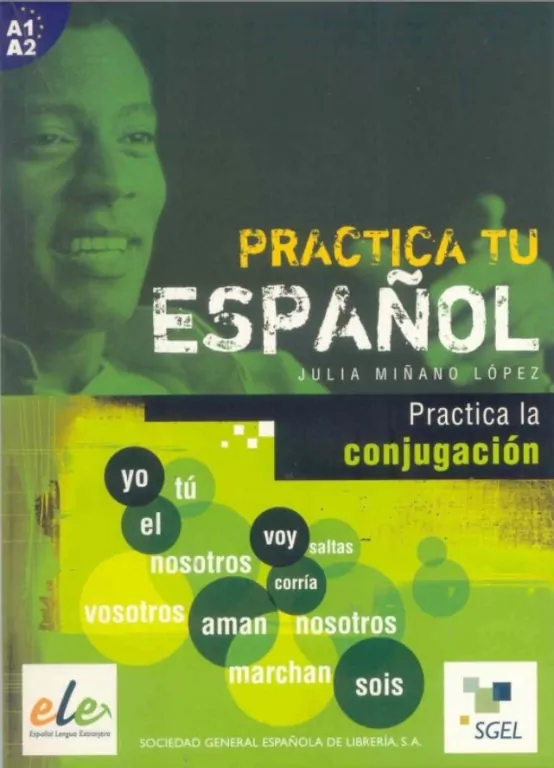 Practica tu espanol. Practica la conjugación A1-A2 - tantis.pl