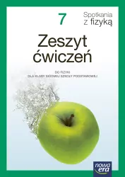 Spotkania z fizyką. Fizyka 7. Ćwiczenia. Szkoła podstawowa. Nowa edycja