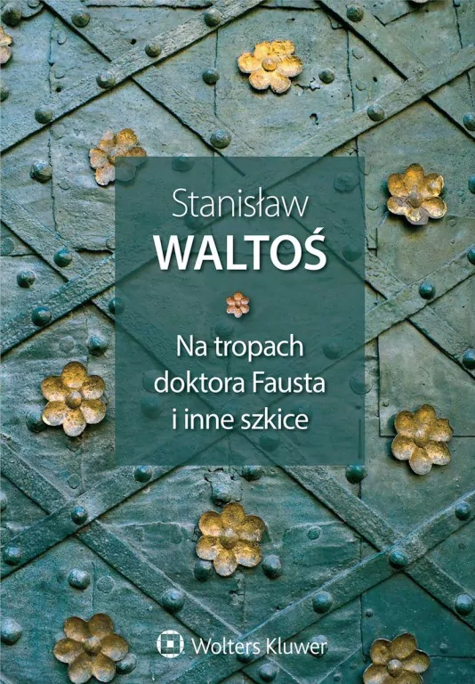 Na tropach doktora Fausta i inne szkice - tantis.pl