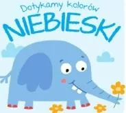 Niebieski. Dotykamy kolorów - tantis.pl